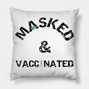 Masked And Vaccinated Pillow