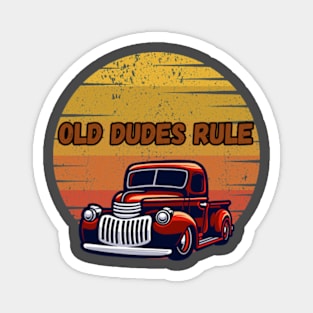 Old Dudes Rule Magnet