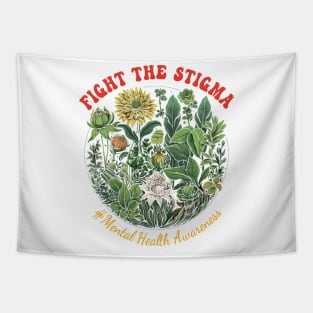 Fight The Stigma Mental Health Awareness Love Yourself Tapestry