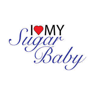 I love my Sugar Baby T-Shirt