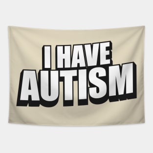 I have autism Official autism teacher Tapestry