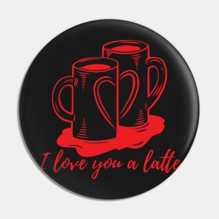 Coffee Lovers Valentines Day Latte Pin