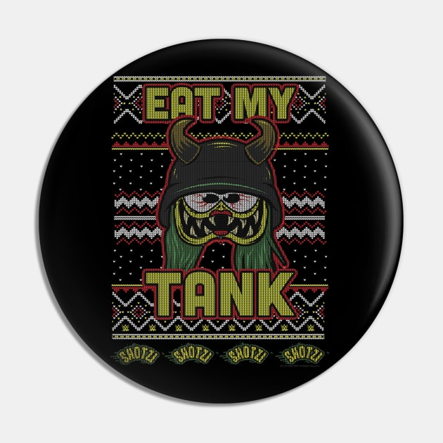 Shotzi Eat My Tank Christmas Ugly Pin by Holman