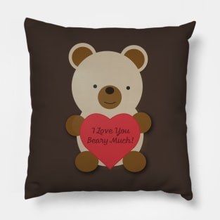 I Love You Beary Much Bear Pillow