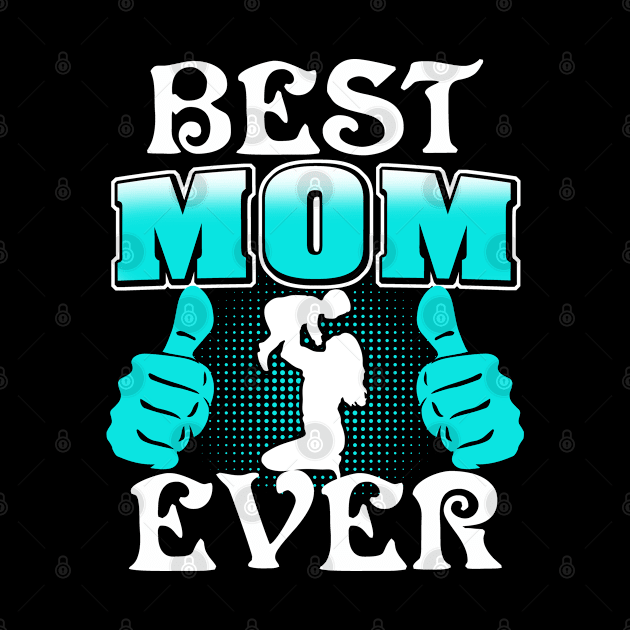 Best Mom Ever by adik