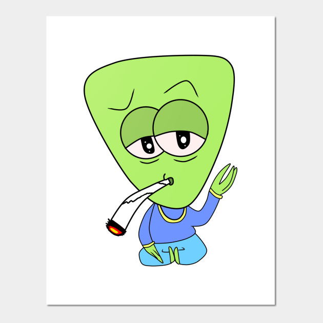 Alien Stoner Smoking Weed Joint Alien Stoner Smoking Weed Joint Posters And Art Prints Teepublic