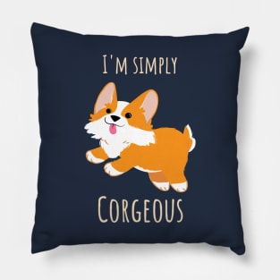 I'm simply Corgeous Cute Corgi Illustration Pillow