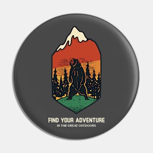 Find your adventure in the great outdoors t-shirt Pin