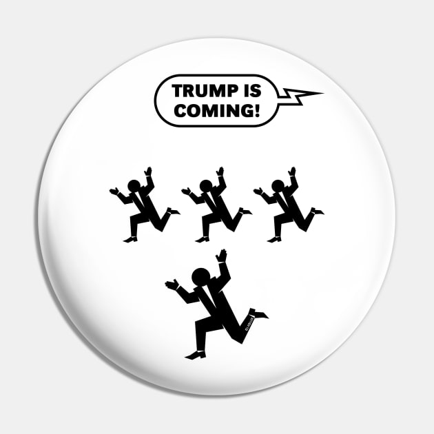 Trump Is Coming! (Challenge) Pin by MrFaulbaum