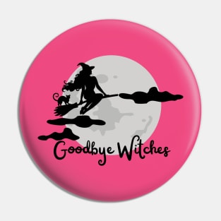 Halloween Greeting Goodbye Witches Pin