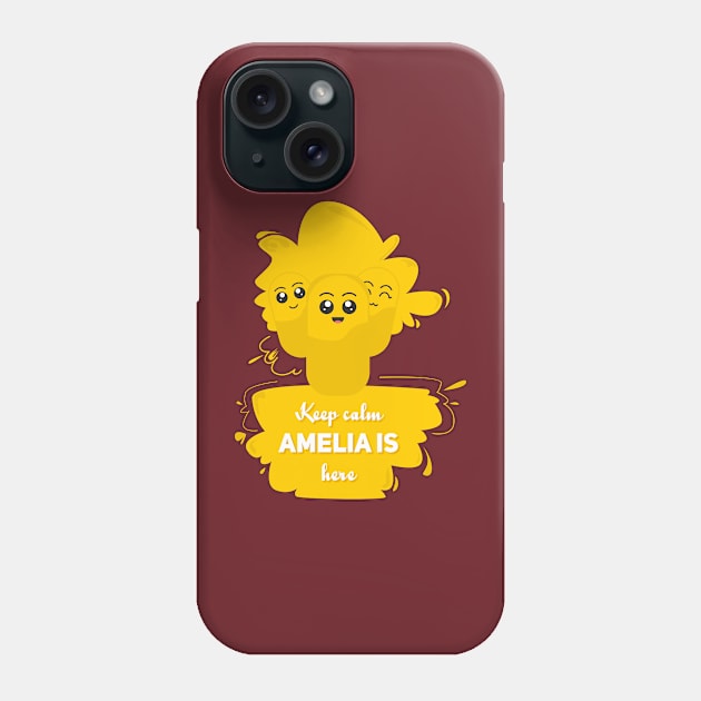 Keep calm, Amelia is here Phone Case by Aloenalone