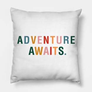 Adventure Awaits. Pillow