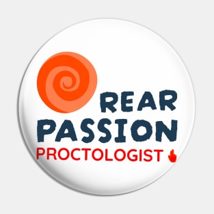 Rear Passion Proctologist Pin