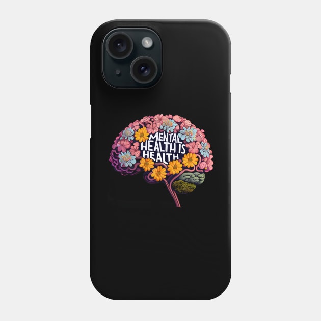 Mental Health is Heal Phone Case by X-TrashPanda