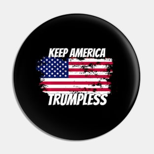 Keep America Trumpless ny -Trump Pin