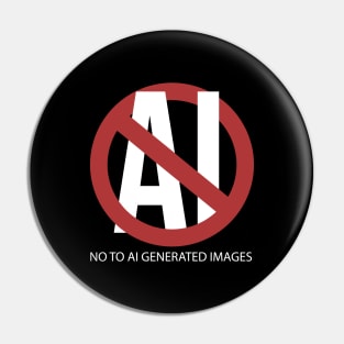 no to ai generated images Pin