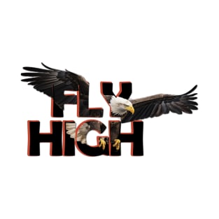 Fly like an eagle T-Shirt