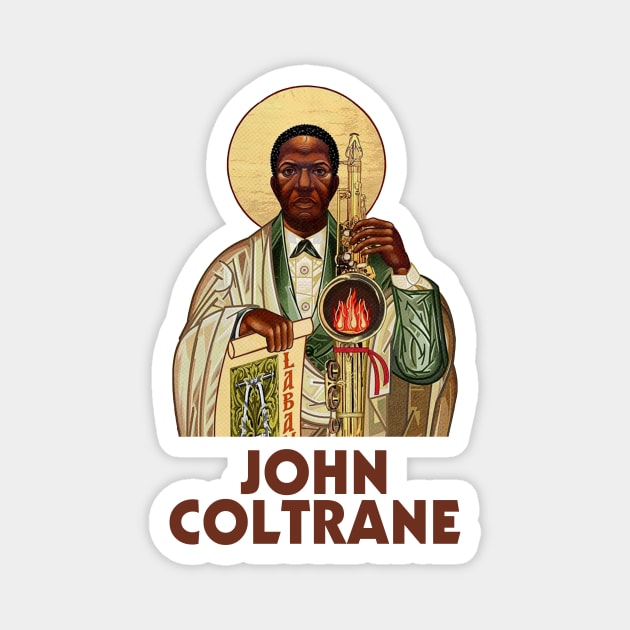 John Coltrane Holy Saxophone Magnet by UyabHebak