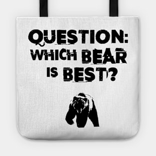 Which Bear Is Best? Tote