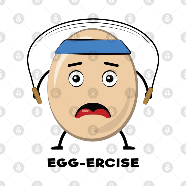 Egg-ercise - Funny Egg Pun by DesignWood Atelier