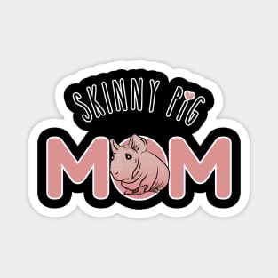 Skinny Pig Best Mom. Bald is Beautiful. Cute Hairless Pig. Magnet