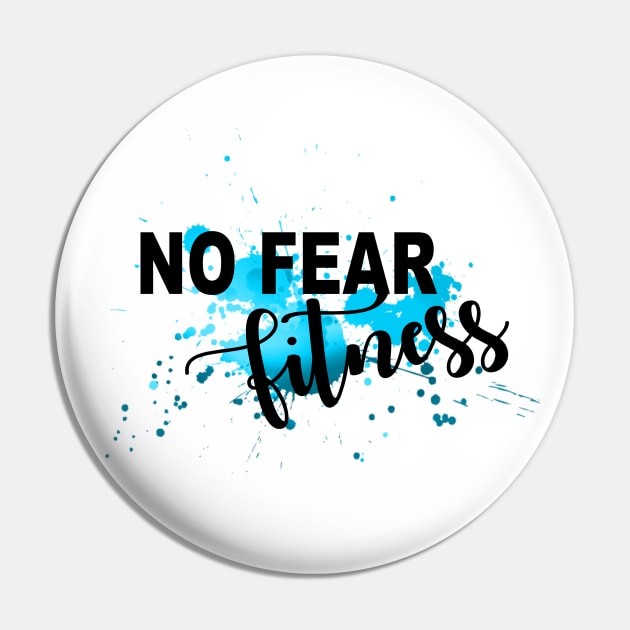 No Fear Fitness Faith Over Fear Abstract Blue Sky Pin by zadaID