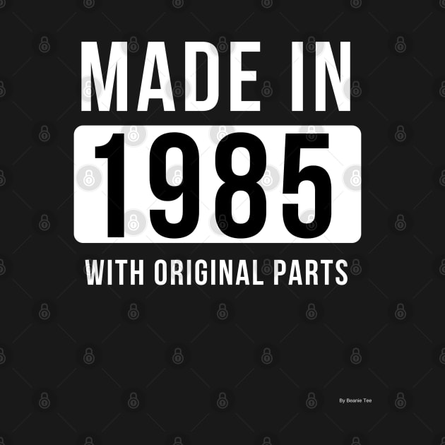 Made In 1985 Gift Idea 1985 by giftideas