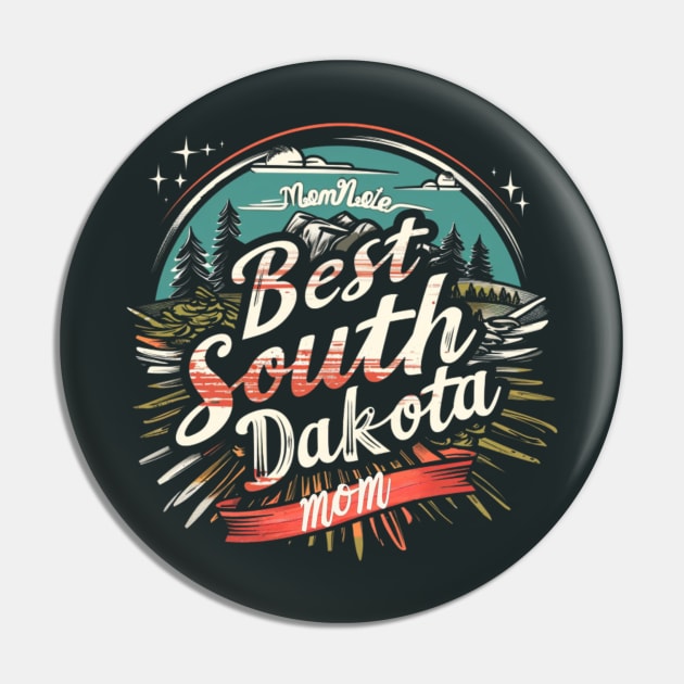 Best Mom From South Dakota, mothers day USA, presents gifts Pin by Pattyld