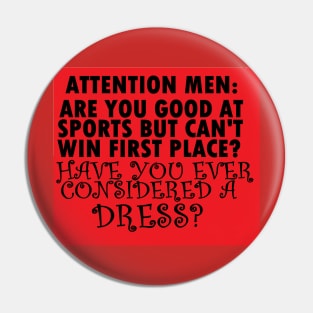 Attention Men! Pin