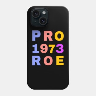 Reproductive rights pro choice roe vs wade Phone Case