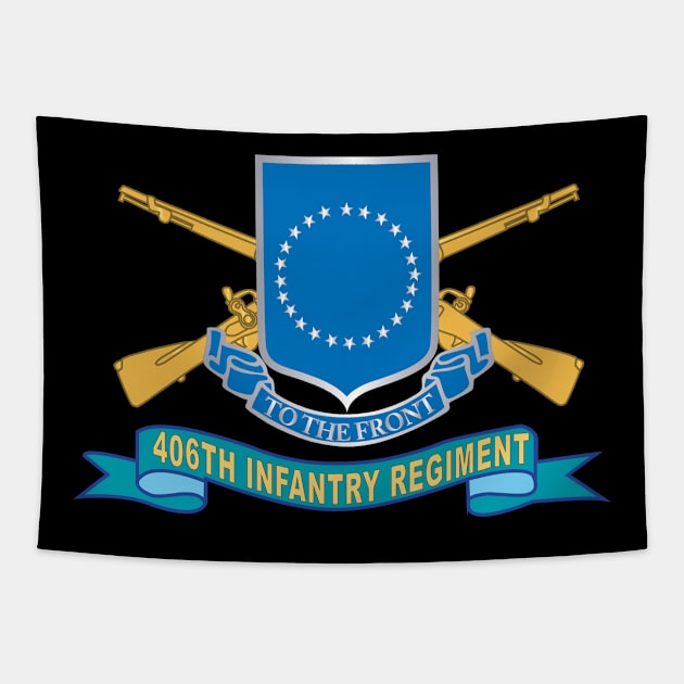 406th Infantry Regiment w Br - DUI - Ribbon X 300 Tapestry by twix123844