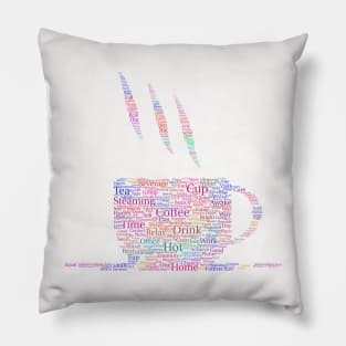 Tea Hot Cup Silhouette Shape Text Word Cloud Pillow