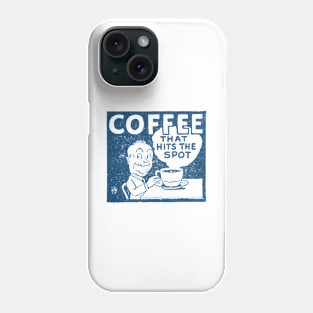 1940's Coffee That Hits the Spot Phone Case