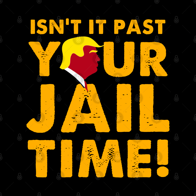 Isn't It Past Your Jail Time by Pixelwave