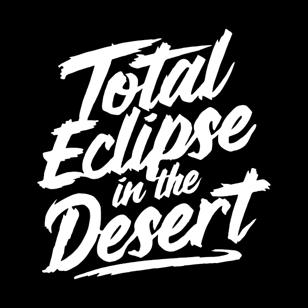 Total Solar Eclipse in the Desert by Vibrant Sunset Creations