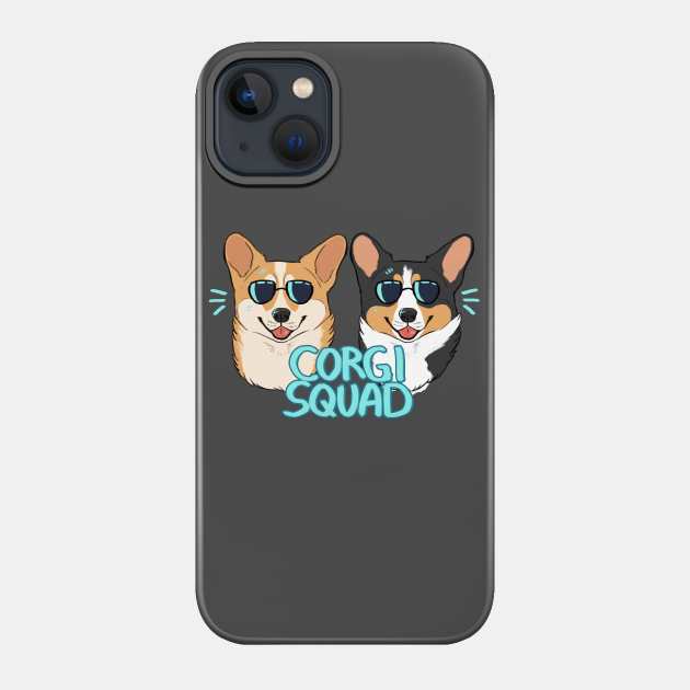 CORGI SQUAD - Corgi - Phone Case