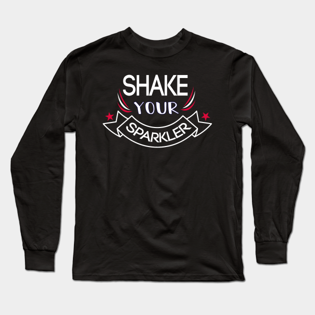 Download Shake Your Sparkler Patriotic Svg Girl Svg 4th Of July Svg Sparkler Svg Boy 4th Of July 4th Of July Pregnancy Announcement Vintage Tee Shake Your Sparkler Long Sleeve T Shirt