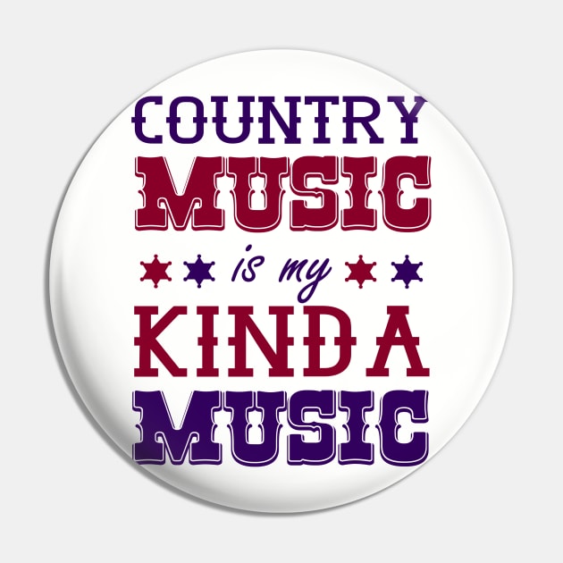 Country Music Is my Kinda Music Pin by imsocountry