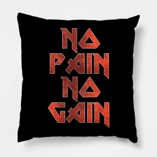 No Pain No Gain Pillow