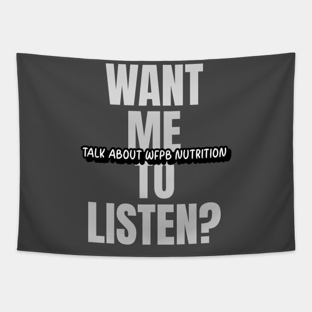 Want Me To Listen? Tapestry by Fit Designs