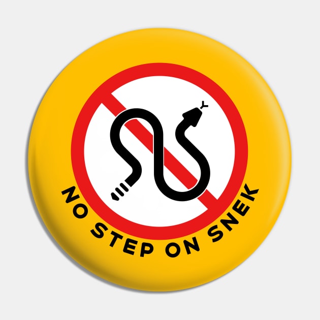 No Step On Snek - Rattlesnake Warning Pin by Vidision Avgeek