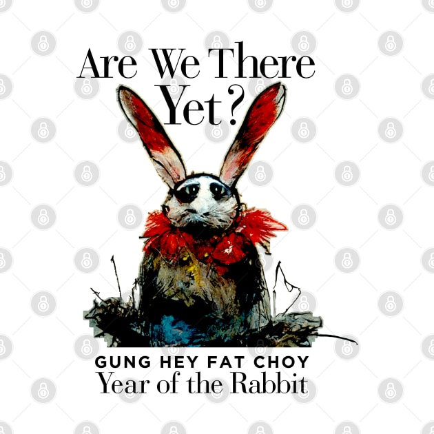 Chinese New Year, Year of the Rabbit 2023, Gung Hay Fat Choy No. 3 - Are We There Yet? by Puff Sumo