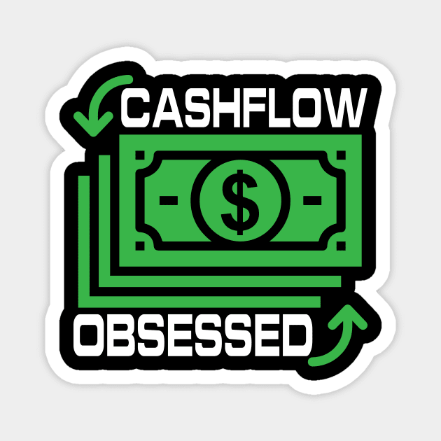 Show your cashflow passion Magnet by Cashflow-Fashion 