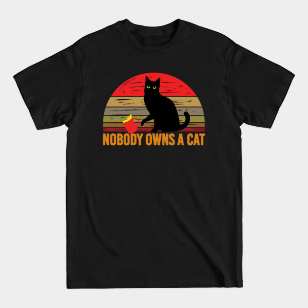 Disover Nobody owns a cat - Cats Gift - T-Shirt