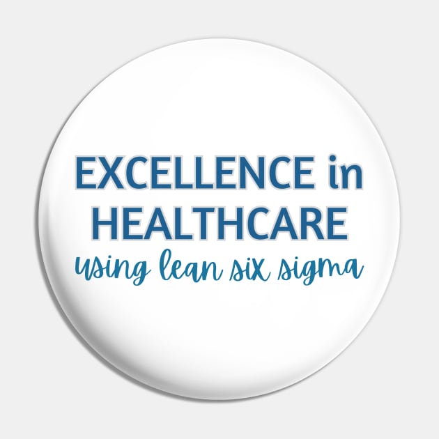 Excellence in Healthcare using Lean Six Sigma Pin by Viz4Business