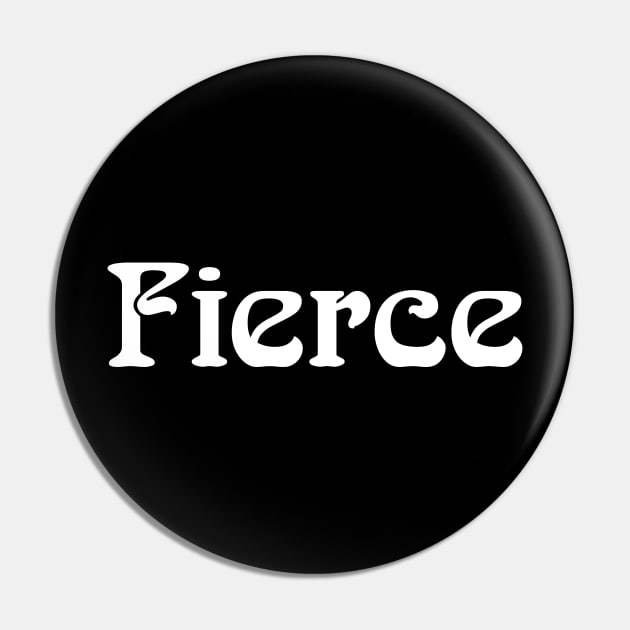 Fierce Pin by Heartsake