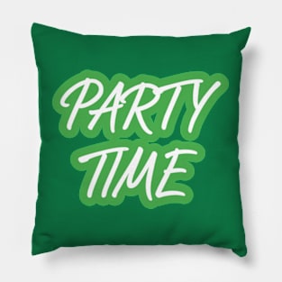 party time Pillow