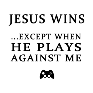 JESUS WINS T-Shirt