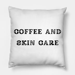 Coffee and Skin Care Pillow