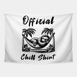 Official Chill Shirt Tapestry